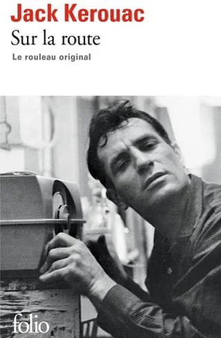 Sur la route - Jack Kerouac (1957), Blog voyage inspirant & authentique